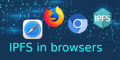 IPFS in Browsers